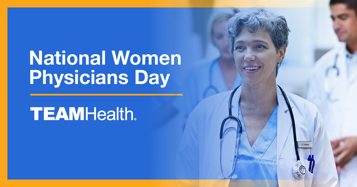 Celebrating National Women Physicians Day 2022 TeamHealth